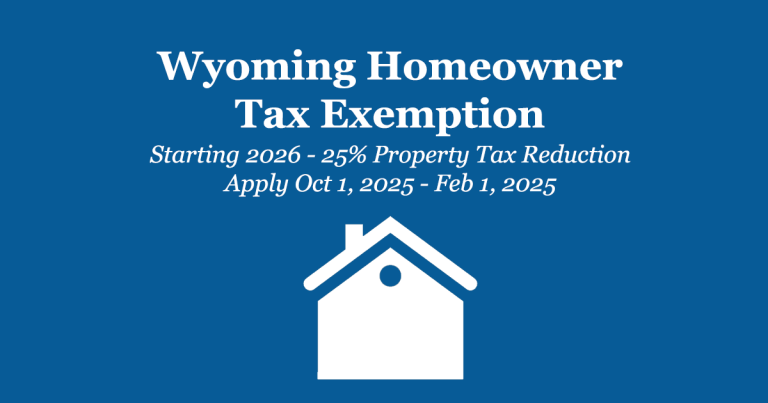 Property Tax Exemption for Wyoming Homeowners (Starting 2026)